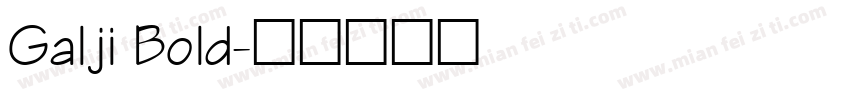 Galji Bold字体转换